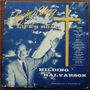 Hilding Halvarson - Singing Along Life's Road FLAC