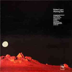 Hubert Laws - Morning Star FLAC