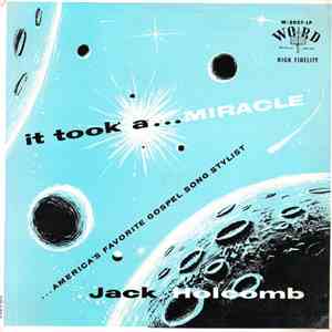 Jack Holcomb - It Took A...Miracle FLAC