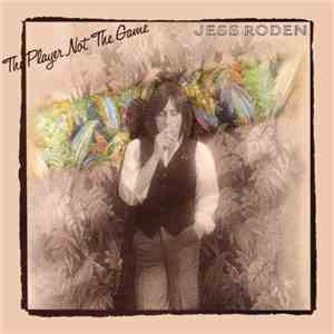 Jess Roden - The Player Not The Game FLAC