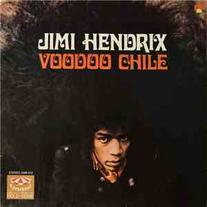 Jimi Hendrix - Voodoo Chile FLAC