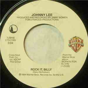 Johnny Lee  - Rock It, Billy / Rollin' Lonely FLAC