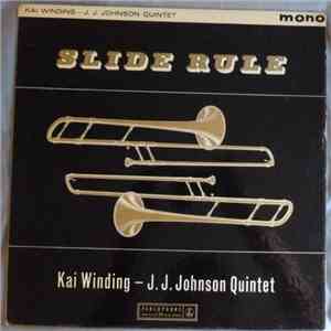 Kai Winding - J. J. Johnson Quintet - Slide Rule FLAC