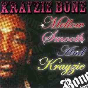 Krayzie Bone - Mellow Smooth & Krayzie FLAC