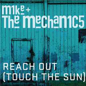 M1ke + The Mechan1c5 - Reach Out (Touch The Sun) FLAC