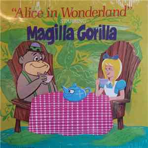 Magilla Gorilla - Alice In Wonderland FLAC