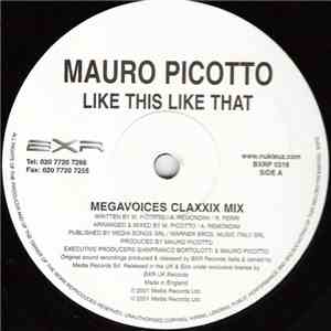 Mauro Picotto - Like This Like That FLAC