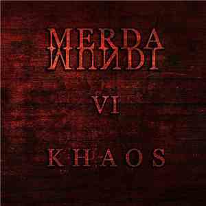 Merda Mundi - VI - Khaos FLAC