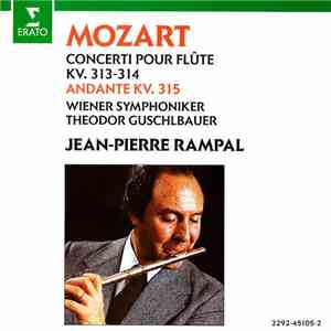 Mozart / Jean-Pierre Rampal, Wiener Symphoniker, Theodor Guschlbauer - Concerti Pour Flûte KV. 313 - 314, Andante KV. 315 FLAC
