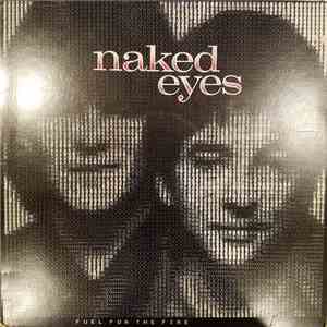 Naked Eyes - Fuel For The Fire FLAC