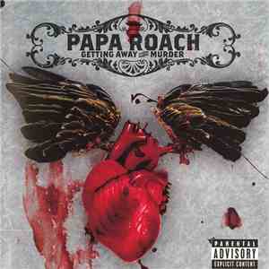 Papa Roach - Getting Away With Murder FLAC