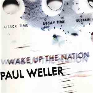 Paul Weller - Wake Up The Nation FLAC
