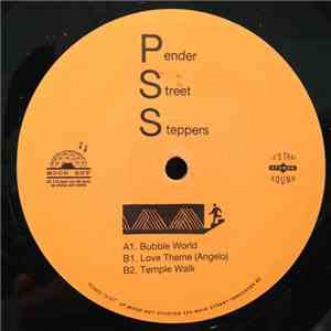 Pender Street Steppers - Bubble World FLAC