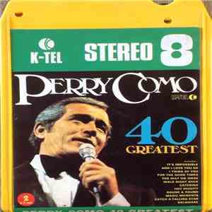 Perry Como - 40 Greatest (Deel 2) FLAC