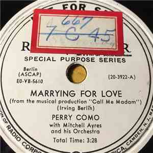 Perry Como With Mitchell Ayres And His Orchestra - Marrying For Love / The Best Thing For You FLAC