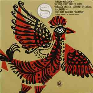Rimsky-Korsakov / Balakirev - Sir Eugene Goossens, The Philharmonia Orchestra - Le Coq D'Or, Russian Easter Festival / Islamey FLAC