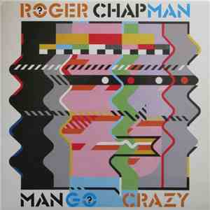 Roger Chapman - Mango Crazy FLAC
