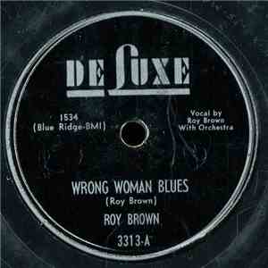 Roy Brown - Wrong Woman Blues / Beautician Blues FLAC