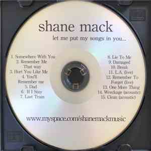 Shane Mack - Let Me Put My Songs In You... FLAC