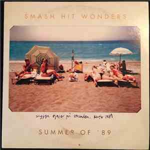 Smash Hit Wonders - Summer Of ´89 FLAC