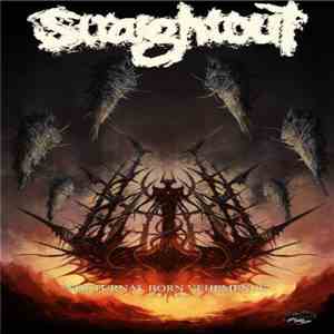 Straightout - Nocturnal Born Vehemence FLAC