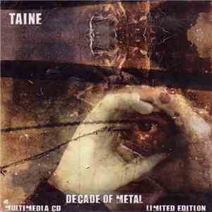 Taine - Decade of Metal FLAC