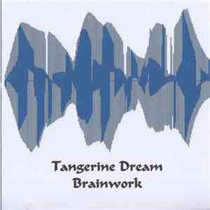 Tangerine Dream - Brainwork FLAC
