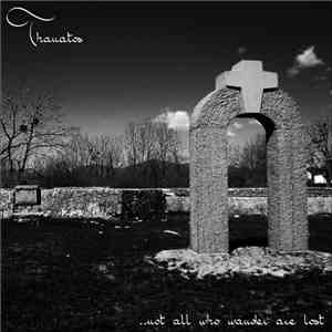 Thanatos  - ...Not All Who Wander Are Lost FLAC