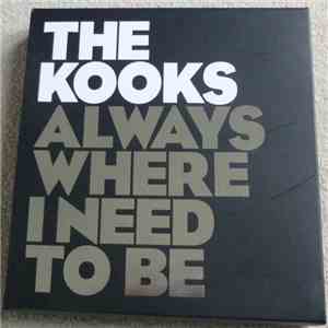 The Kooks - Always Where I Need To Be FLAC
