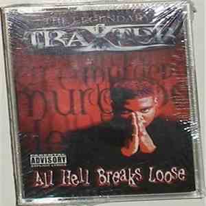 The Legendary Traxster - All Hell Breaks Loose FLAC