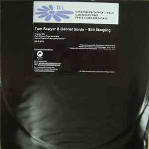 Tom Sawyer & Gabriel Sordo - Still Sleeping FLAC