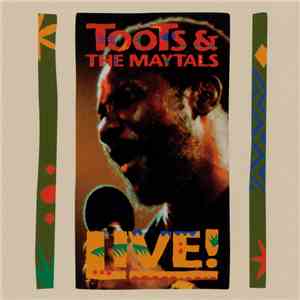 Toots & The Maytals - Live! FLAC