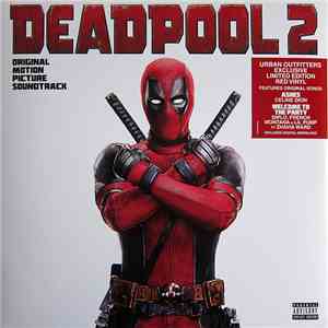 Various - Deadpool 2 Original Motion Picture Soundtrack FLAC
