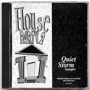 Various - House Party 2 - Quiet Storm Sampler FLAC