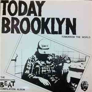 Various - Today Brooklyn: Tomorrow The World FLAC