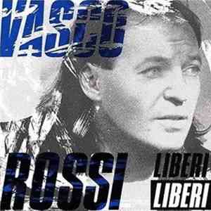 Vasco Rossi - Liberi Liberi FLAC