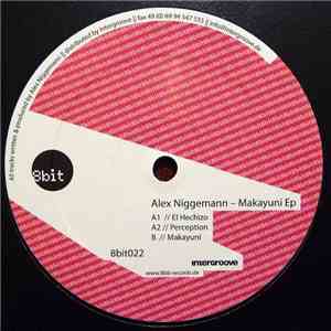 Alex Niggemann - Makayuni EP FLAC