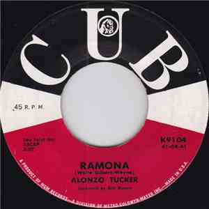 Alonzo Tucker - Ramona / What's Wrong FLAC