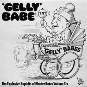 Blaster Bates - 'Gelly' Babe FLAC