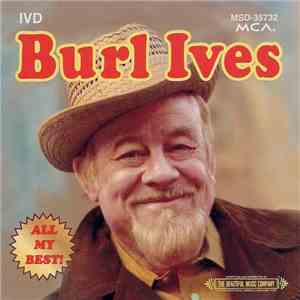 Burl Ives - All My Best! FLAC