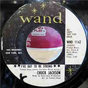 Chuck Jackson - I've Got To Be Strong / Where Did She Stay FLAC