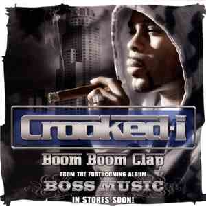 Crooked I - Boom Boom Clap FLAC