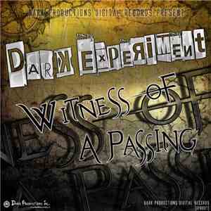 Dark Experiment - Witness Of A Passing FLAC