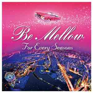 DJ K-Funk - Be Mellow For Every Seasons FLAC