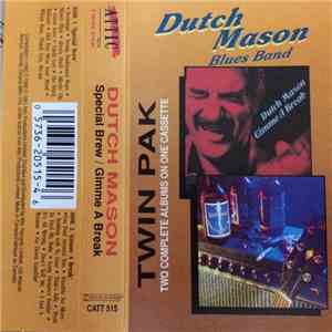 Dutch Mason Blues Band - Special Brew / Gimme A Break FLAC