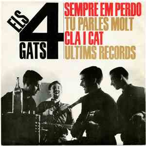Els 4 Gats - Sempre Em Perdo = I Love You Honey FLAC
