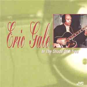 Eric Gale - In The Shade Of A Tree FLAC