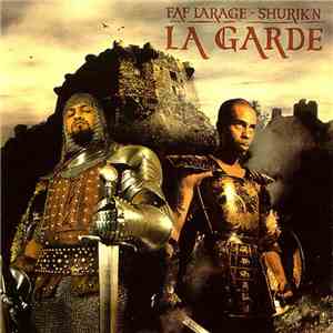 Faf Larage - Shurik'n - La Garde FLAC