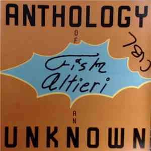 Fish Altieri - Anthology Of An Unknown FLAC