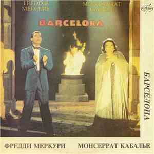 Фредди Меркури, Монсеррат Кабалье - Барселона FLAC